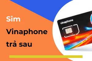 Cách mua sim VinaPhone trả sau