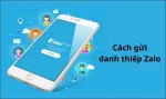 Hướng dẫn cách gửi danh thiếp Zalo đơn giản dễ thực hiện