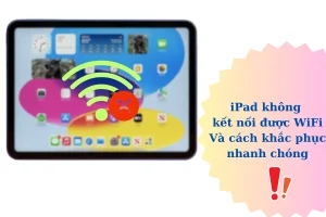 ipad-khong-ket-noi-duoc-wifi