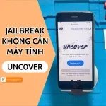 Hướng dẫn Jailbreak Unc0ver không cần máy tính