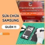Địa chỉ sửa điện thoại Samsung Quận 11 giá rẻ TPHCM