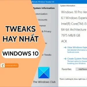 Một số Tweak cho Windows 10 mà bạn nên biết