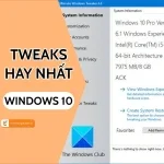 Một số Tweak cho Windows 10 mà bạn nên biết