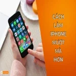 Cách làm iPhone mượt hơn - Hướng dẫn chi tiết