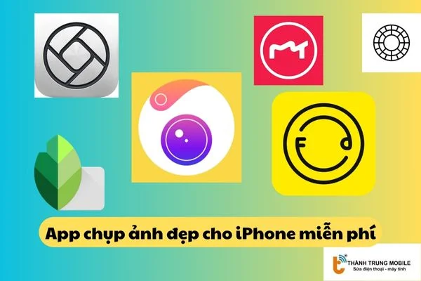 App chụp ảnh đẹp cho iPhone miễn phí