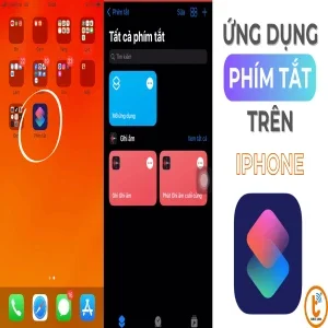 Ứng dụng Phím Tắt trên iPhone: Hướng dẫn tối ưu và sử dụng hiệu quả