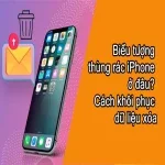 Biểu tượng thùng rác iPhone ở đâu? Cách khôi phục dữ liệu đã xóa