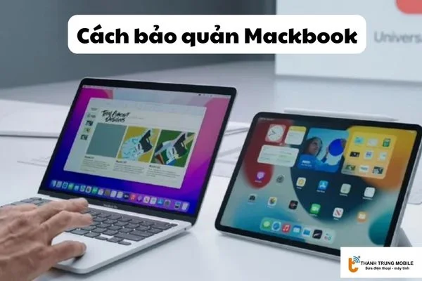 Cách bảo quản Macbook