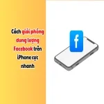 Cách giải phóng dung lượng Facebook trên iPhone cực nhanh