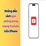 Hướng dẫn cách giải phóng dung lượng Youtube trên iPhone