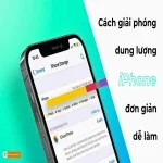 Cách giải phóng dung lượng iPhone - Hướng dẫn chi tiết