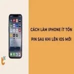 Cách làm iPhone ít tốn pin sau khi lên iOS mới (IOS 17-18) mà không cần hạ cấp