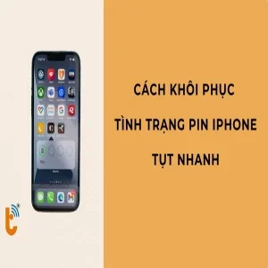 Cách khôi phục tình trạng pin iPhone tụt nhanh – Không cần kỹ thuật