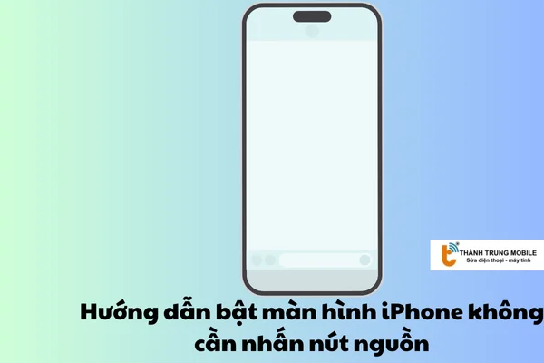 Cách mở màn hình iphone không dùng phím cứng