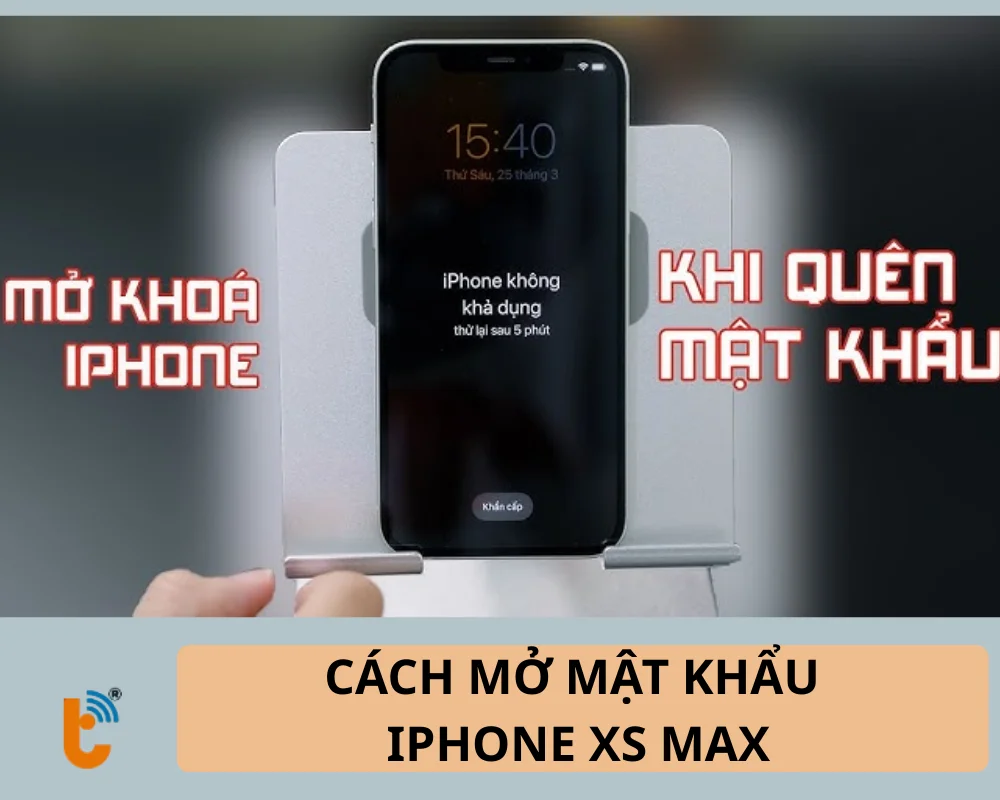 Cách mở mật khẩu iPhone Xs Max khi bạn quên mật khẩu