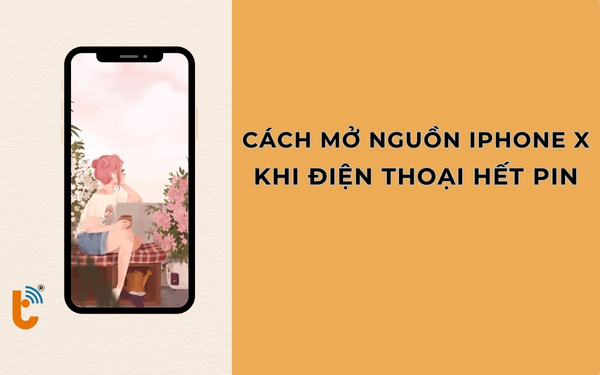 Cách mở nguồn iPhone X khi điện thoại hết pin