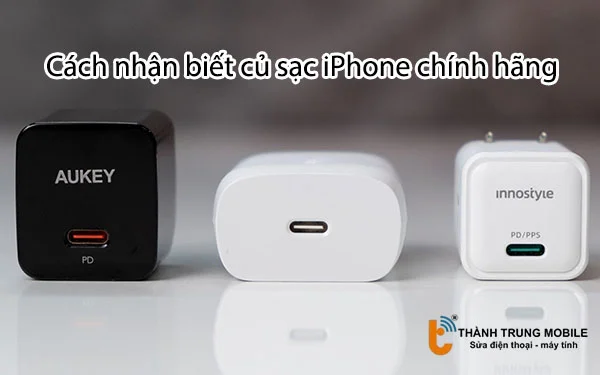 Cach-nhan-biet-cu-sac-iPhone-chinh-hang