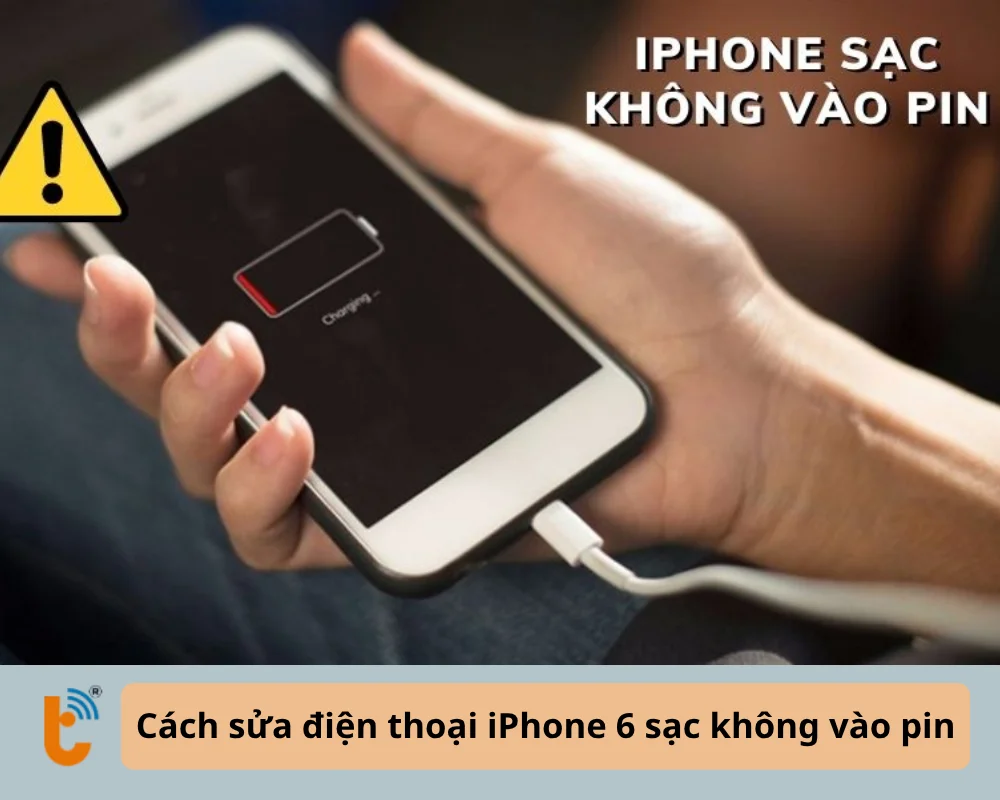 Cách sửa điện thoại iPhone 6 sạc không vào pin