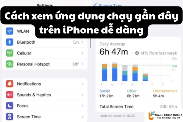 Cách xem ứng dụng chạy gần đây trên iPhone dễ dàng