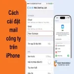 Cách cài đặt mail công ty trên iPhone nhanh chóng, chi tiết