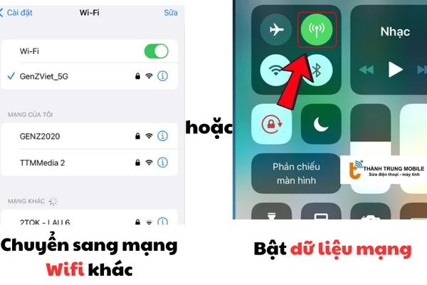 Chuyển sang mạng Wifi khác hoặc bật dữ liệu mạng