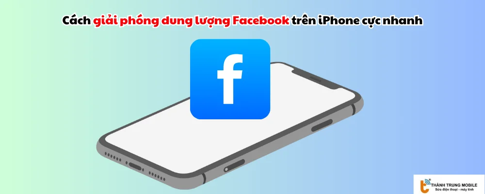 Giải phóng dung lượng ứng dụng Facebook trên iPhone