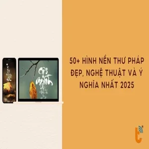 50+ hình nền thư pháp nghệ thuật cho điện thoại và máy tính