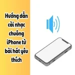 Hướng dẫn tải nhạc về iPhone làm nhạc chuông từ bài hát yêu thích