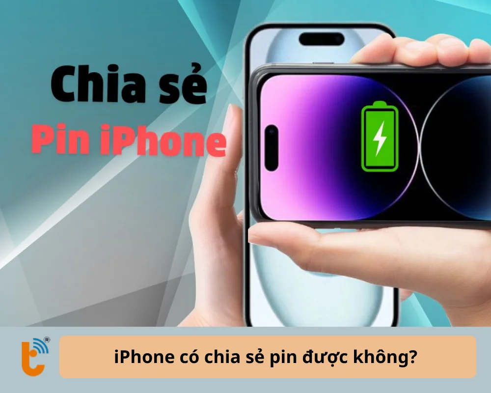 iPhone có chia sẻ pin được không