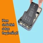 Giải đáp: iPhone còn bảo hành có được thay pin miễn phí?