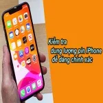 Mẹo kiểm tra dung lượng pin iPhone dễ dàng chính xác