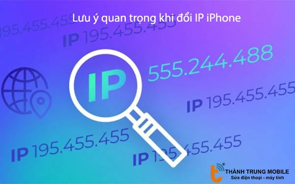 Luu-y-quan-trong-khi-doi-IP-iPhone