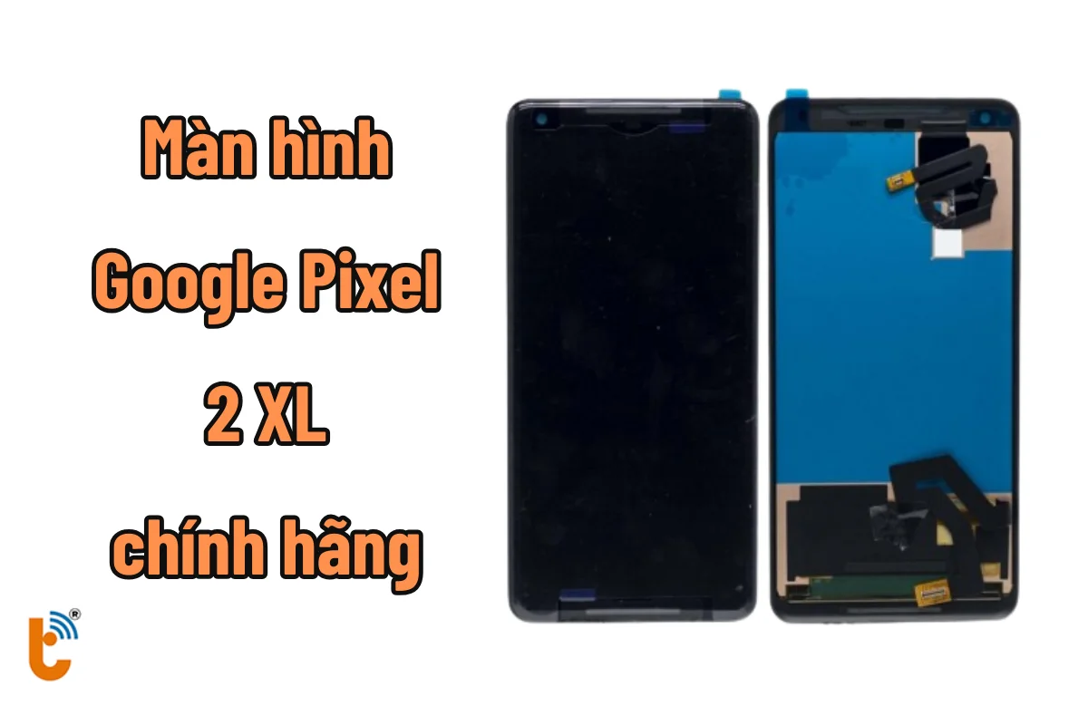 màn hình google pixel 2 xl