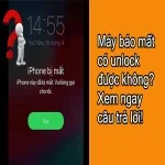 Máy báo mất có unlock được không? có cách nào để mở an toàn?