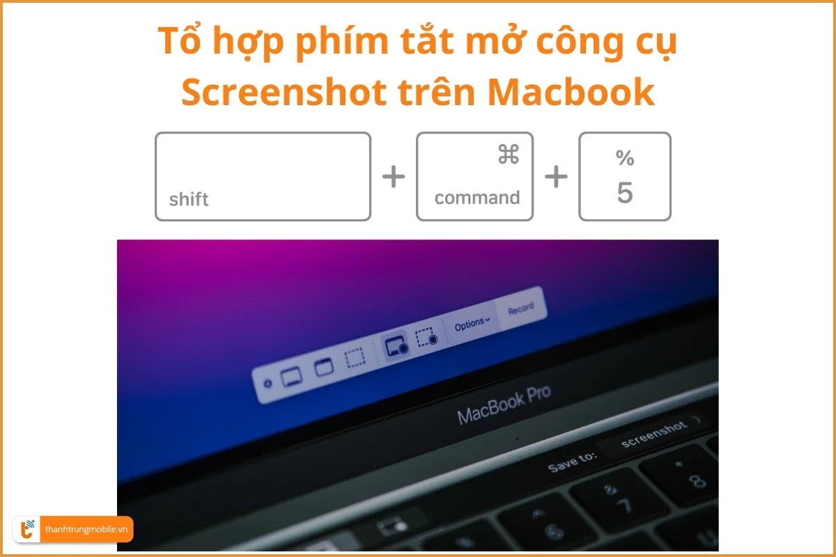 Mở thanh công cụ Screenshot - Chụp ảnh màn hình trên Macbook Pro