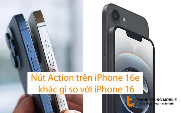 nut-Action-tren-iPhone-16e-khac-gi-so-voi-iPhone-16