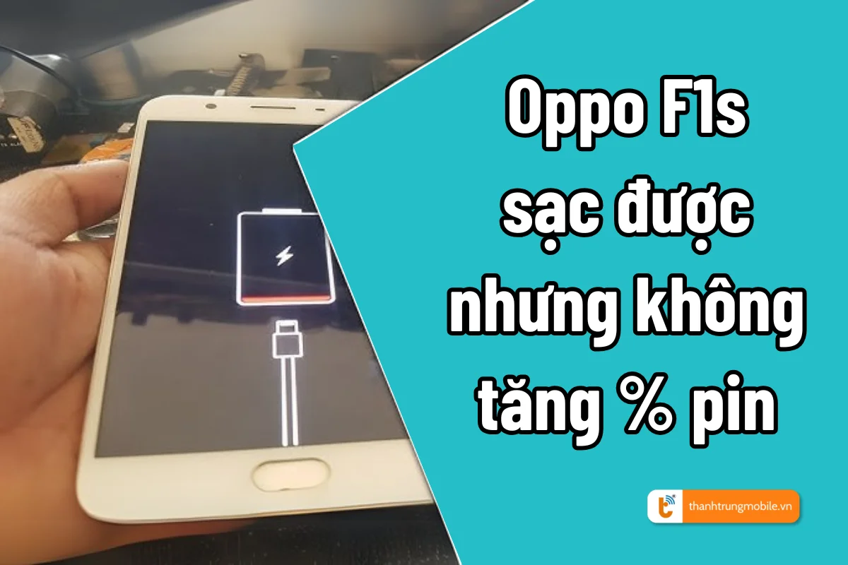 Oppo F1s sạc chậm