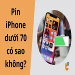 Pin iPhone dưới 70 có sao không? Khi nào cần thay pin?