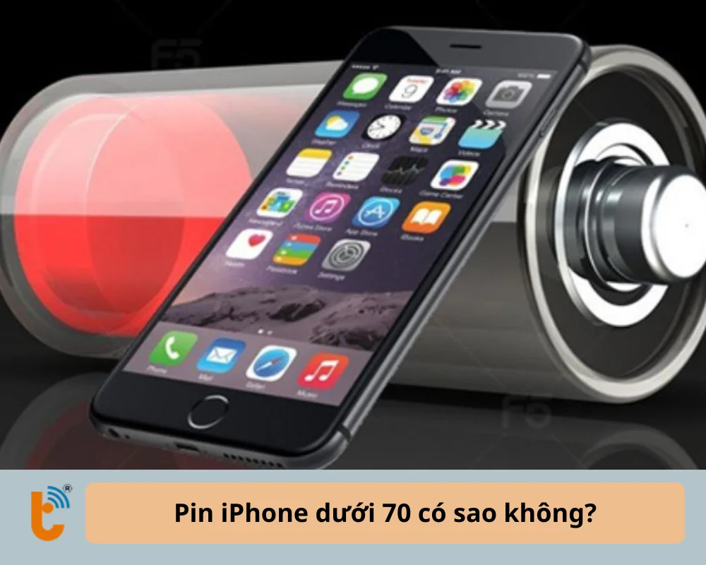 Pin iPhone dưới 70 có sao không?