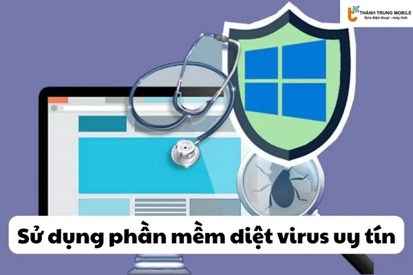 Sử dụng phần mềm diệt virus