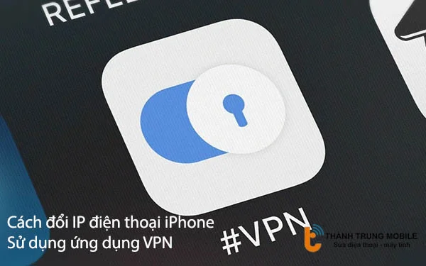 su-dung-ung-dung-VPN