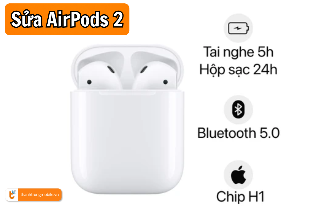 Sửa AirPods 2