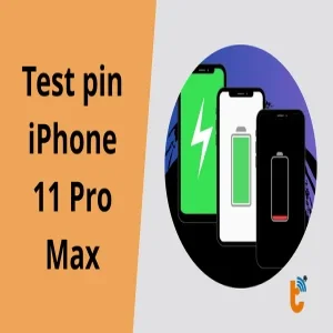 Test Pin iPhone 11 Pro Max đơn giản chuẩn xác ngay tại nhà
