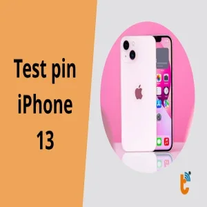 Hướng dẫn test pin iPhone 13 cho người mới tại nhà