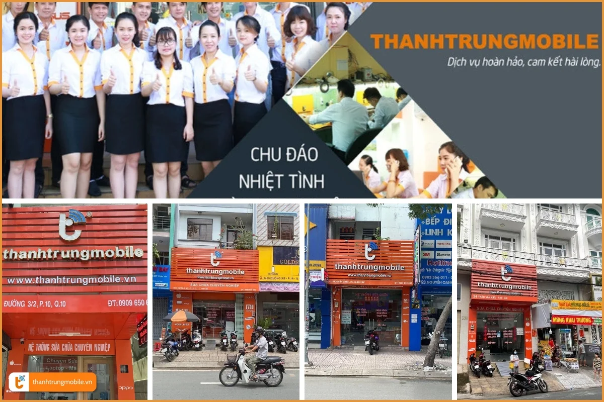 Thành Trung Mobile - Hệ thống sửa chữa điện thoại nhiều chi nhánh TPHCM