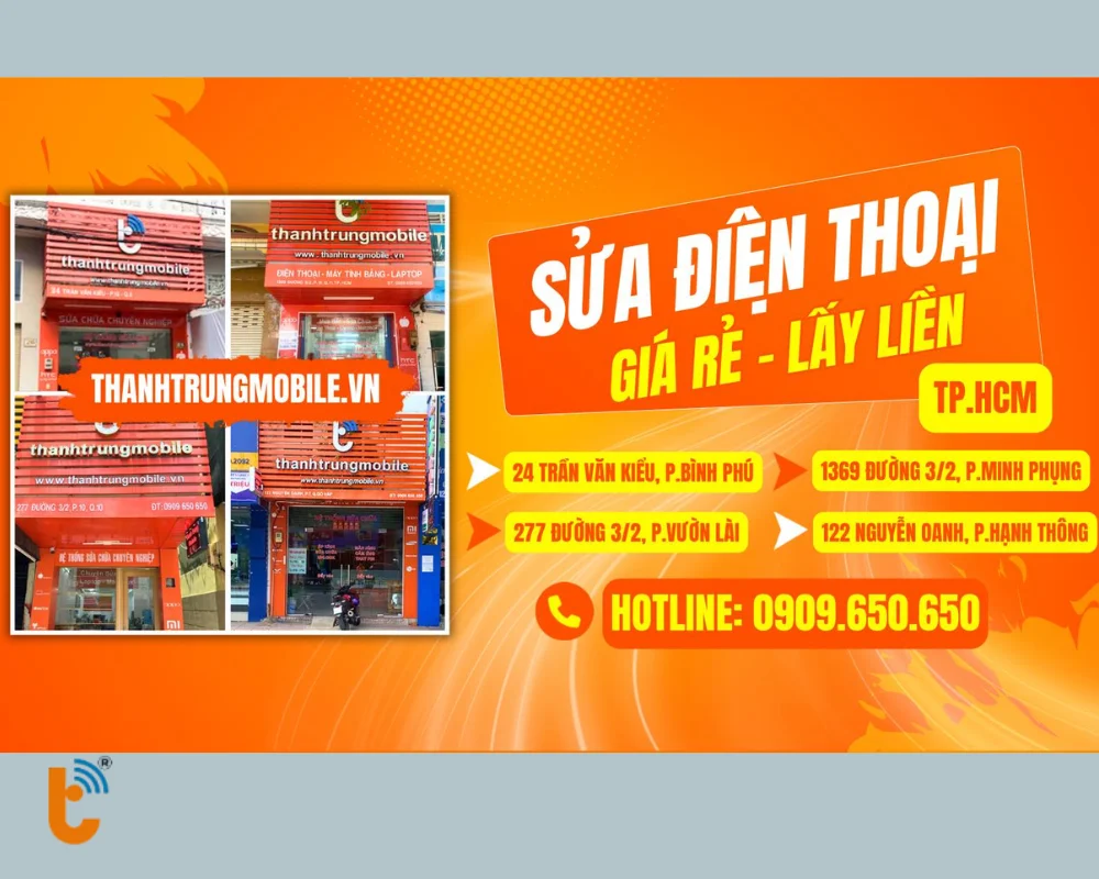 Thành Trung Mobile – Trung tâm sửa chữa thiết bị điện tử uy tín tại Thành phố Hồ Chí Minh
