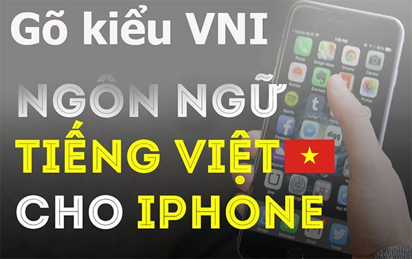 Hướng dẫn cách gõ tiếng việt VNI trên iPhone, iPad