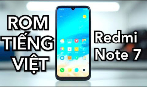 Up rom Tiếng Việt Xiaomi Redmi Note 7 Pro