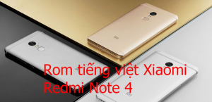 Rom tiếng việt, cài CH Play Xiaomi Redmi Note 4