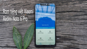Up rom tiếng Việt, cài CH Play Xiaomi Redmi Note 6 Pro